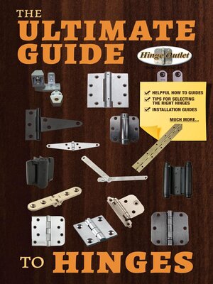 cover image of The Ultimate Guide to Hinges